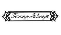TOMMY MOLONEY'S