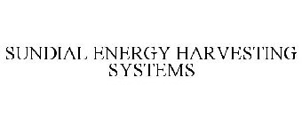 SUNDIAL ENERGY HARVESTING SYSTEMS