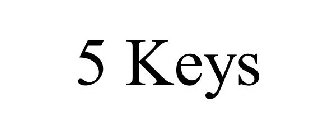 5 KEYS