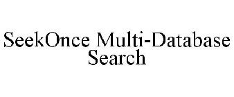 SEEKONCE MULTI-DATABASE SEARCH