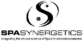 SPASYNERGETICS INTEGRATING THE ART AND SCIENCE OF SPA INTO INNOVATIVE BUSINESS