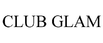 CLUB GLAM