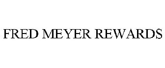 FRED MEYER REWARDS