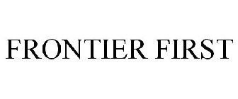 FRONTIER FIRST