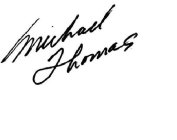 MICHAEL THOMAS
