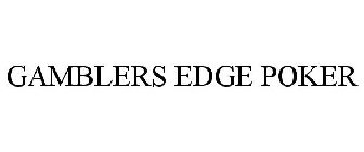 GAMBLERS EDGE POKER