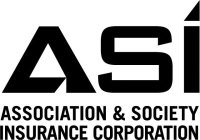 ASI ASSOCIATION & SOCIETY INSURANCE CORPORATION