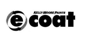 KELLY- MOORE PAINTS E COAT