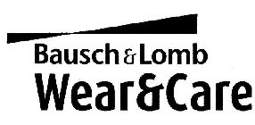 BAUSCH & LOMB WEAR&CARE