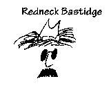 REDNECK BASTIDGE