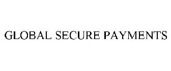 GLOBAL SECURE PAYMENTS
