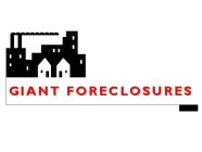 GIANT FORECLOSURES