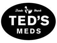 TED'S MEDS TRADE MARK