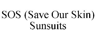 SOS (SAVE OUR SKIN) SUNSUITS