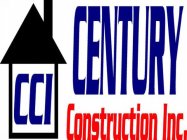 CCI CENTURY CONSTRUCTION INC.