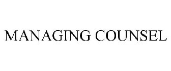 MANAGING COUNSEL