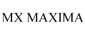 MX MAXIMA