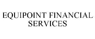 EQUIPOINT FINANCIAL SERVICES