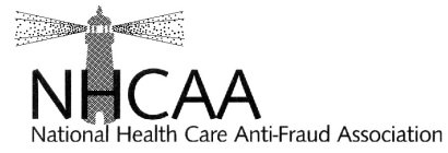 NHCAA NATIONAL HEALTH CARE ANTI-FRAUD ASSOCIATION