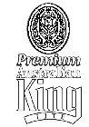 PREMIUM AUSTRALIAN KING LITE