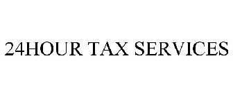24HOUR TAX SERVICES