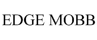 EDGE MOBB