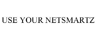 USE YOUR NETSMARTZ