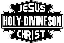 JESUS CHRIST HOLY-DIVINESON