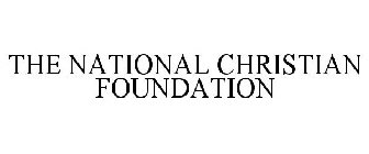 NATIONAL CHRISTIAN FOUNDATION