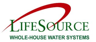 LIFESOURCE WHOLE-HOUSE WATER SYSTEMS
