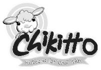 CHIKITTO FASHIONS FOR 