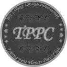 TPPC TOURNAMENT PLAYERS POKER CLUB