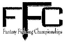 FFC FANTASY FIGHTING CHAMPIONSHIPS