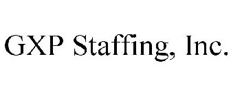 GXP STAFFING, INC.