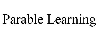 PARABLE LEARNING