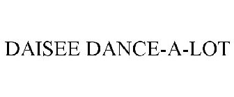 DAISEE DANCE-A-LOT