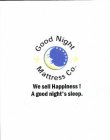GOOD NIGHT MATTRESS CO. WE SELL HAPPINESS! A GOOD NIGHT'S SLEEP.