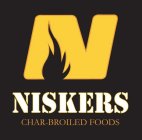 N NISKERS CHAR-BROILED FOODS