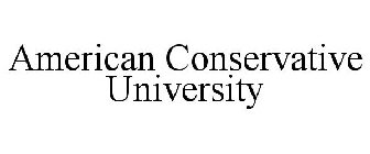 AMERICAN CONSERVATIVE UNIVERSITY