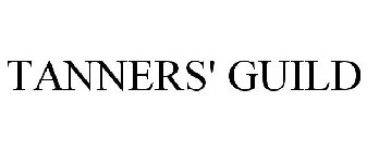 TANNERS' GUILD