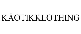 KÄOTIKKLOTHING