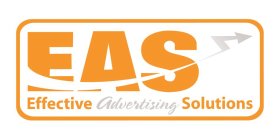 EAS EFFECTIVE ADVERTISING SOLUTIONS
