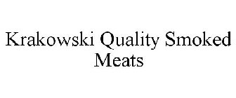 KRAKOWSKI QUALITY SMOKED MEATS