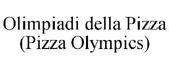 OLIMPIADI DELLA PIZZA (PIZZA OLYMPICS)