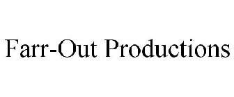 FARR-OUT PRODUCTIONS