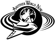 ANOTHER WORLD NOW