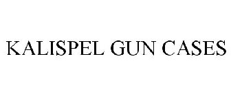 KALISPEL GUN CASES
