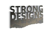STRONG DESIGNS