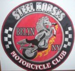 STEELHORSES MOTORCYCLE CLUB BKLYN NY