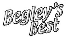 BEGLEY'S BEST